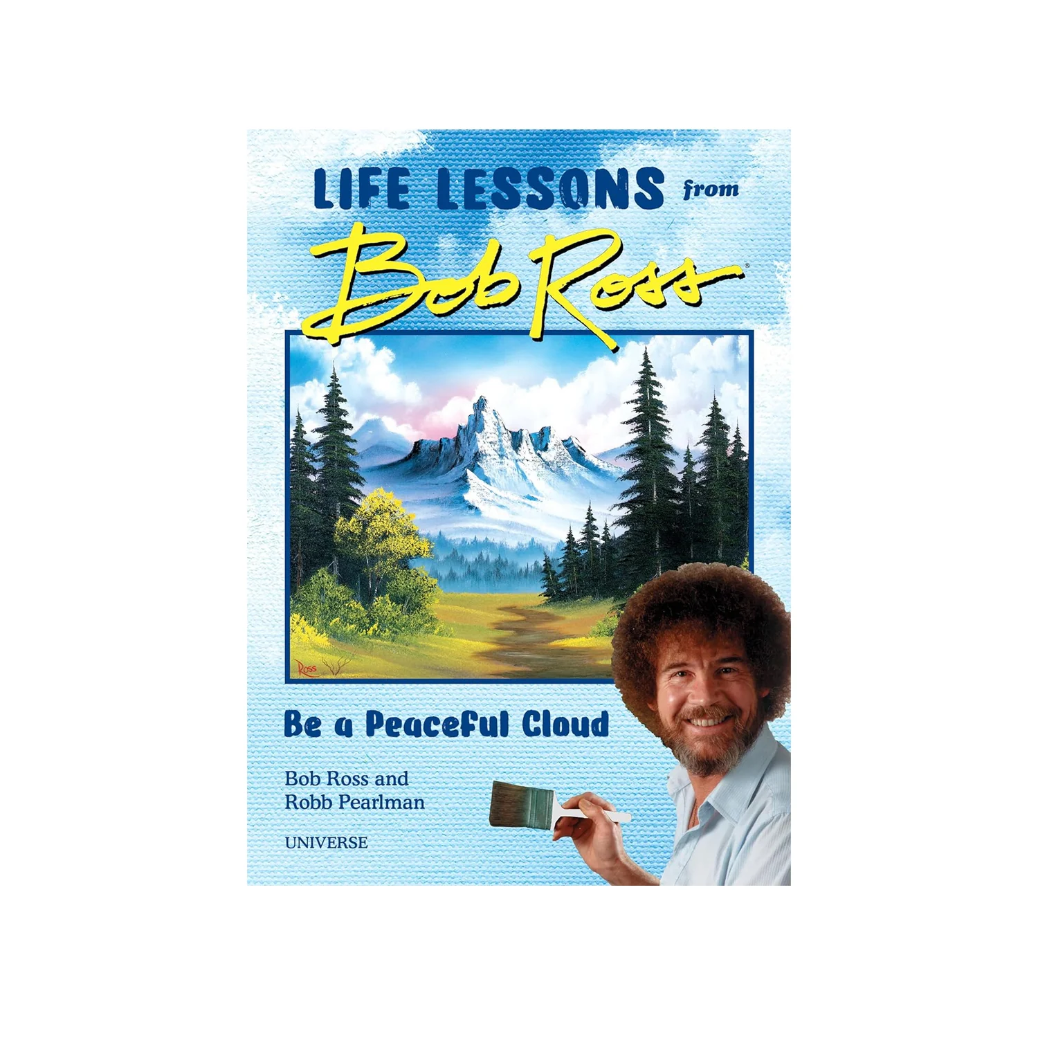 Life Lessons From Bob Ross